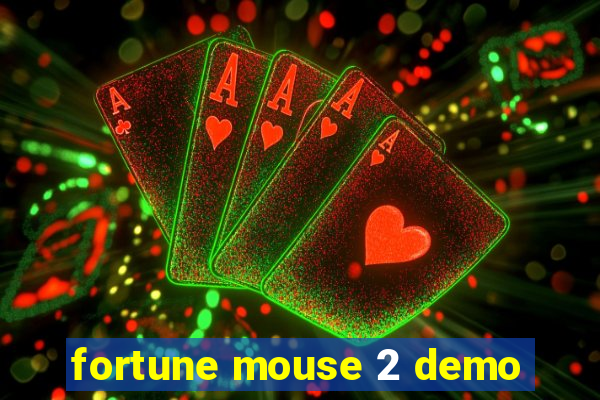 fortune mouse 2 demo